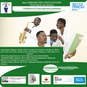 Dans le cadre des célébrations de la Francophonie, la ville de Porto-Novo s’anime avec les consultations poétiques organisées par Okpara Culture.